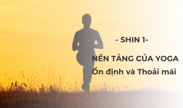 SHIN 1 – NỀN TẢNG VỮNG CHẮC