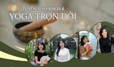 Tuyển sinh Yoga Trọn Đời – Khoá 4